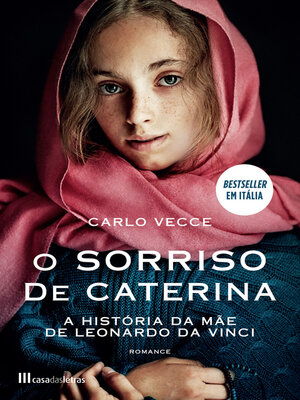 cover image of O Sorriso de Caterina – a História da mãe de Leonardo Da Vinci